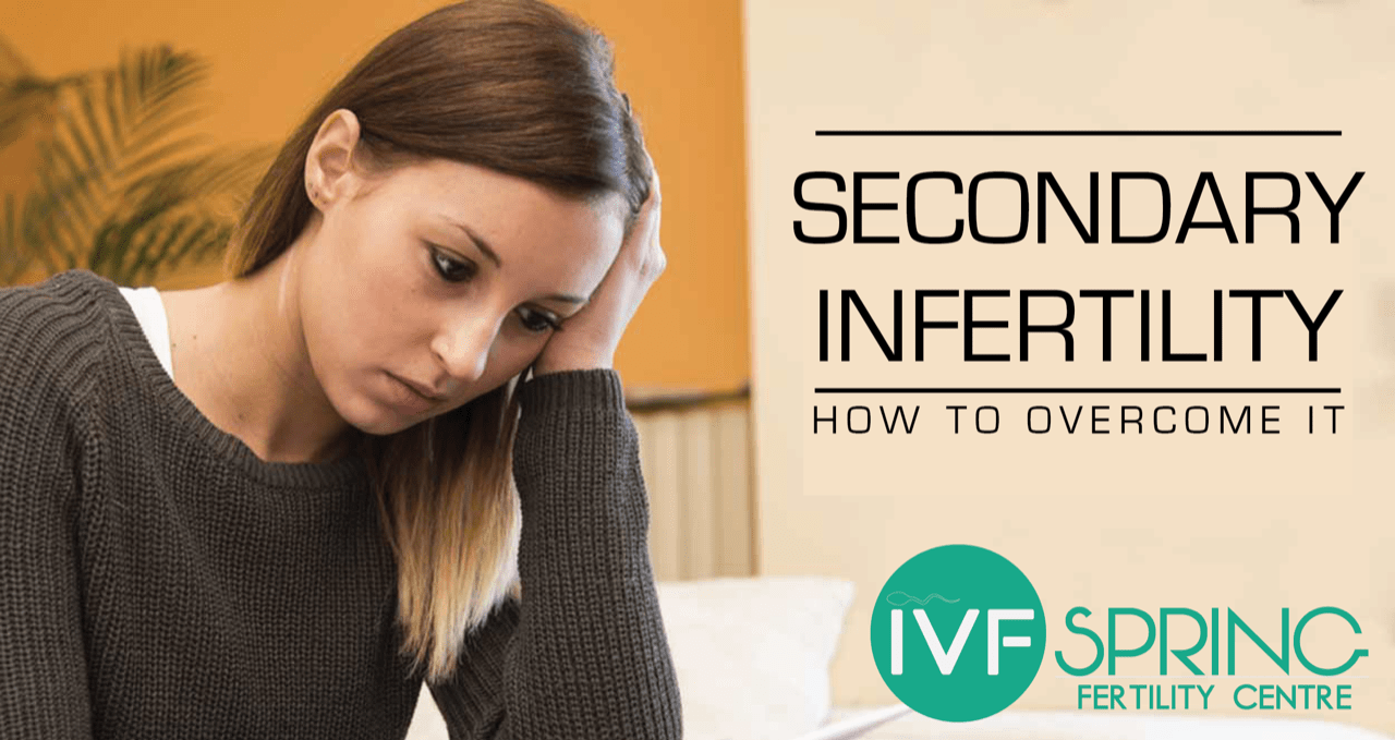 How to overcome secondary infertility